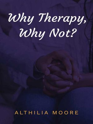 cover image of "Why Therapy, Why Not"